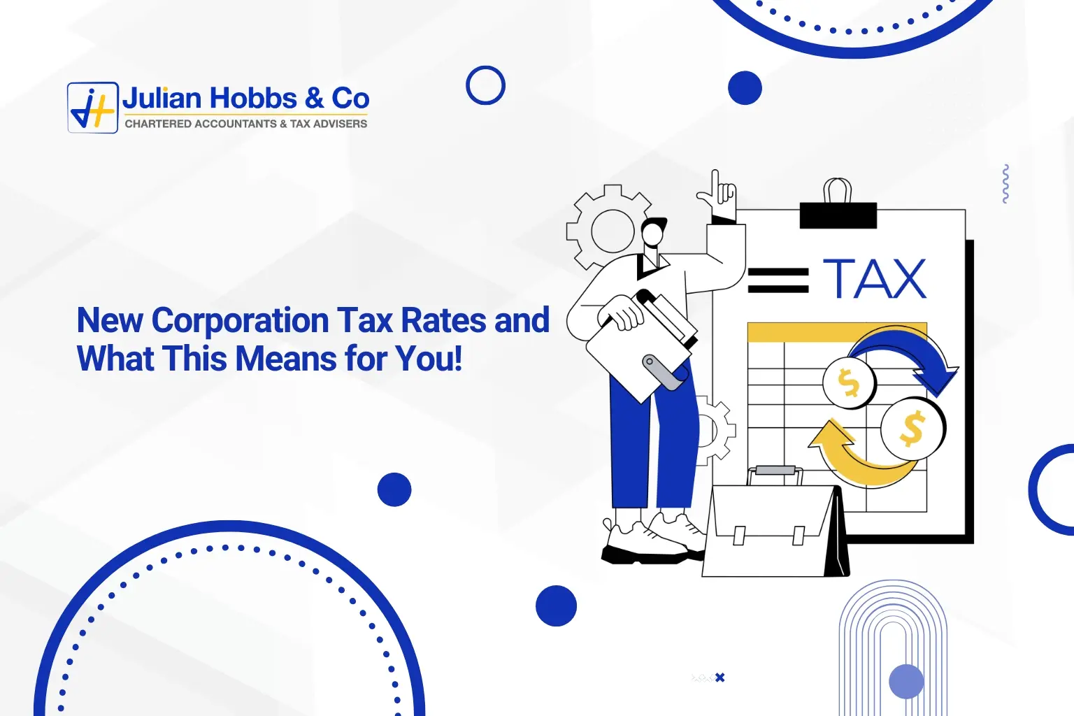 New Corporation Tax Rates and What This Means for You!