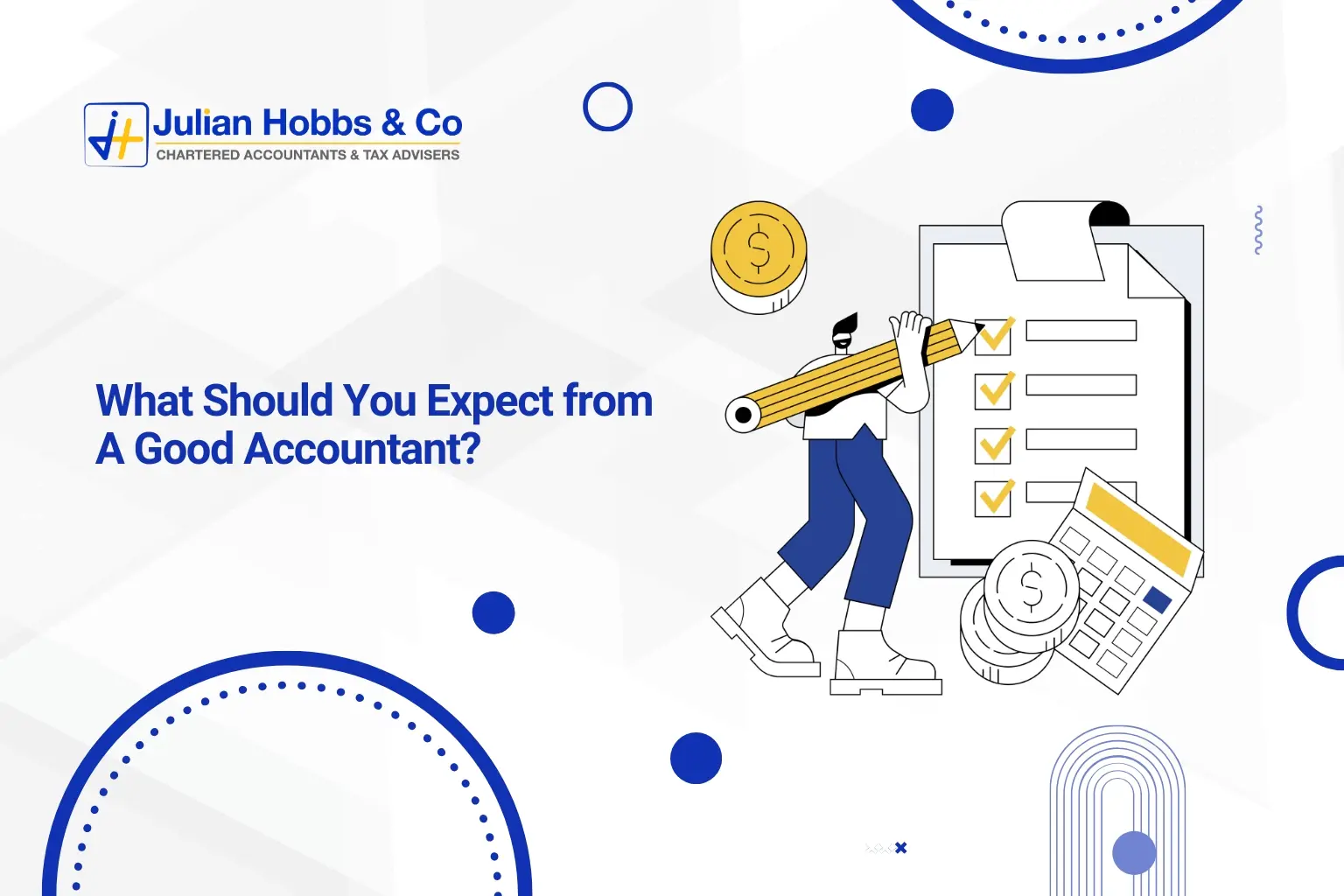 What Should You Expect from A Good Accountant?
