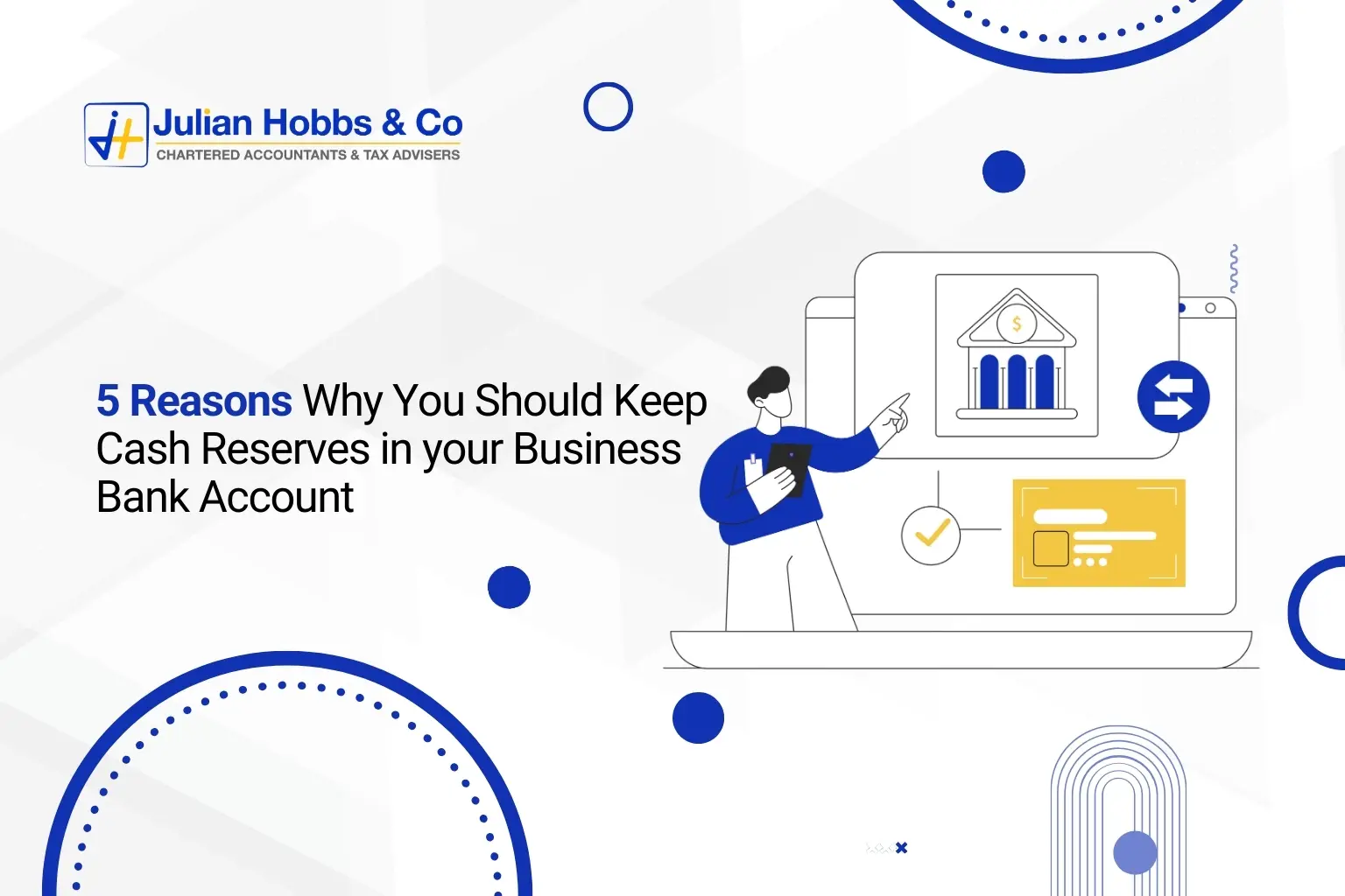 5 Reasons Why You Should Keep Cash Reserves in your Business Bank Account