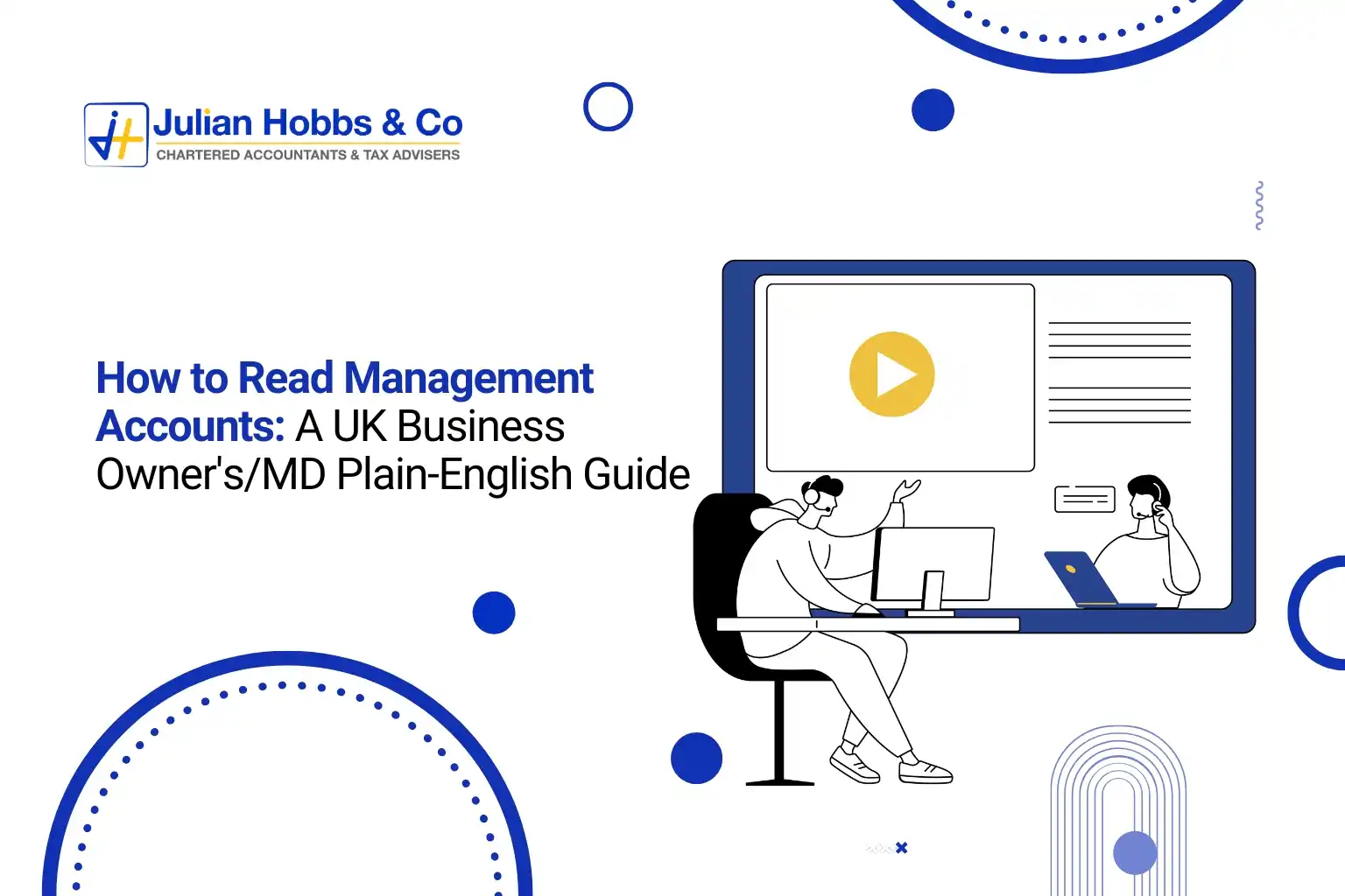 How to Read Management Accounts A UK Business Owner’sMD Plain-English Guide